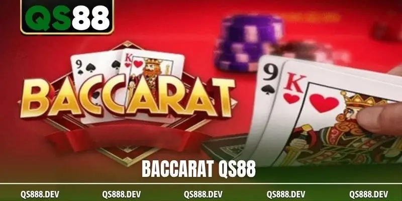 Baccarat QS88