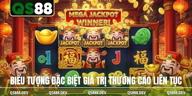 Biểu tượng đặc biệt giá trị thưởng cao liên tục