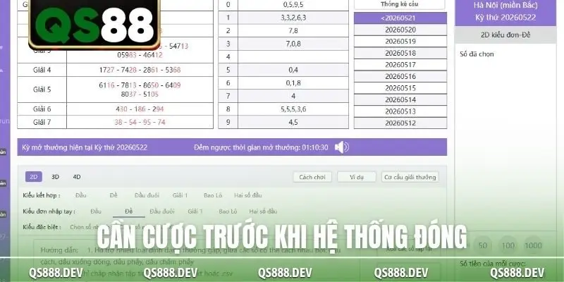 Cần cược trước khi hệ thống đóng