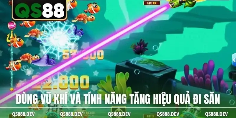 Dùng vũ khí và tính năng tăng hiệu quả đi săn