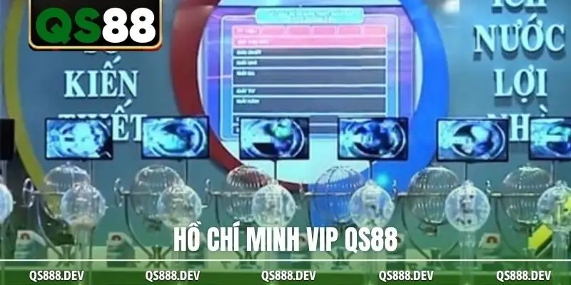 Hồ Chí Minh Vip QS88