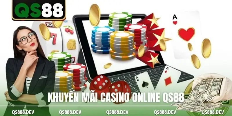 Khuyến mãi casino online QS88