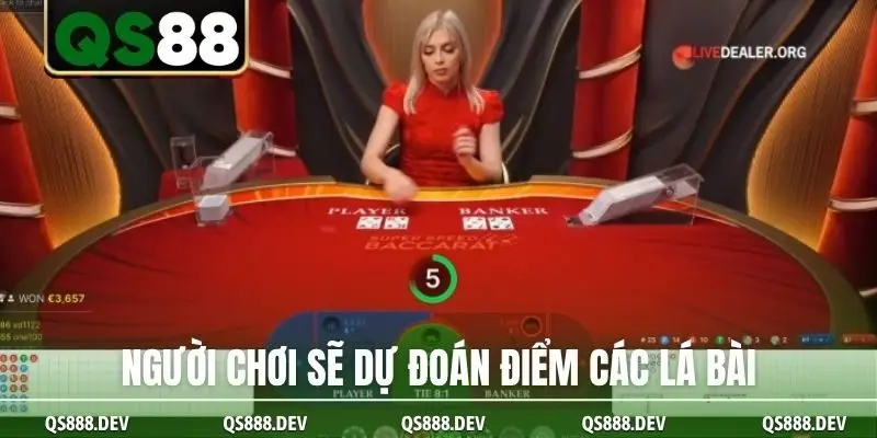 Người chơi sẽ dự đoán điểm các lá bài