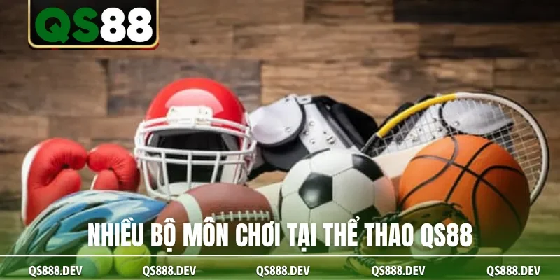 Nhiều bộ môn chơi tại thể thao QS88