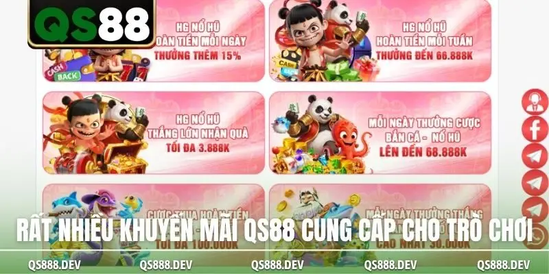 Rất nhiều khuyến mãi QS88 cung cấp cho trò chơi