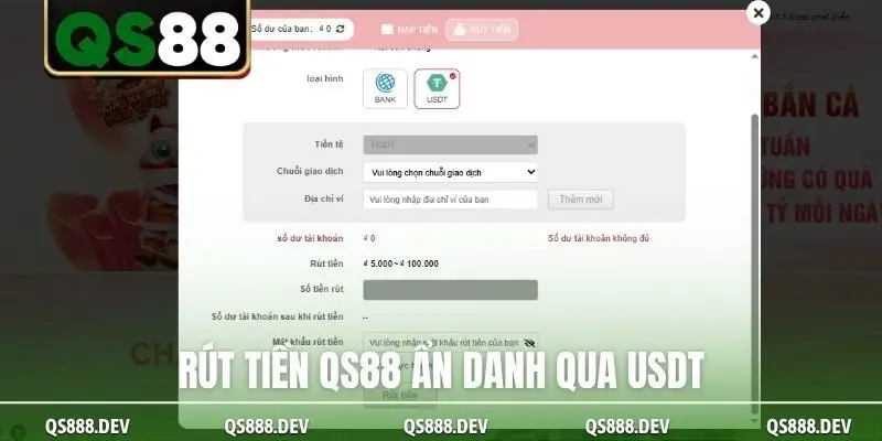 Rút tiền QS88 ẩn danh qua USDT