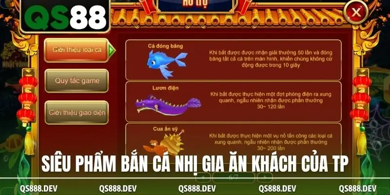 Siêu phẩm Bắn Cá Nhị Gia ăn khách của TP